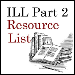 ILL Resource List - Part Two