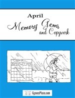April Memory Gems & Copywork